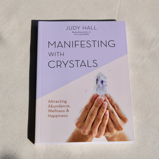 Manifesting with Crystals by Judy Hall.